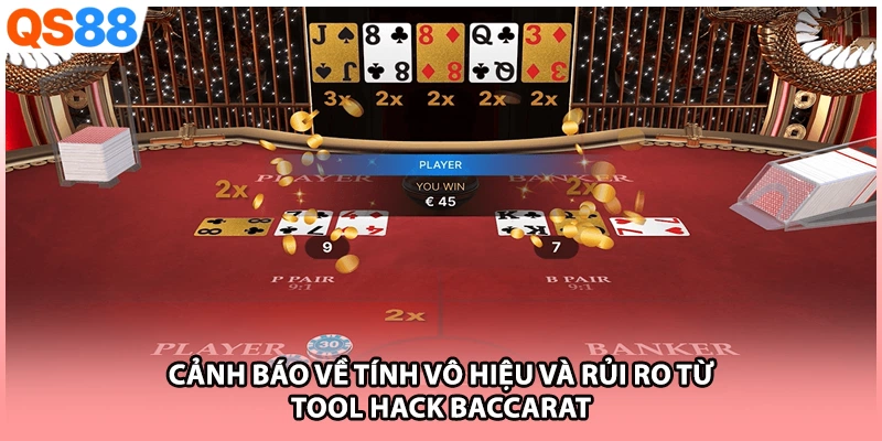 Cảnh báo về tính vô hiệu và rủi ro từ tool hack baccarat