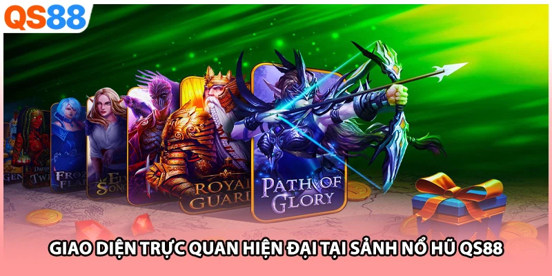 Giao diện trực quan hiện đại tại sảnh nổ hũ QS88