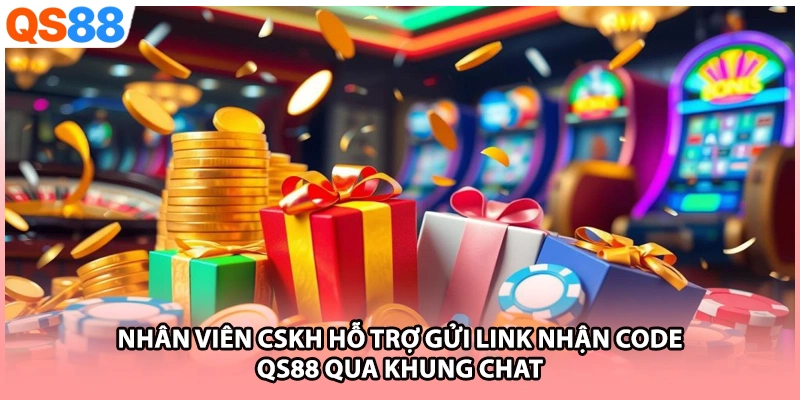 Nhân viên CSKH hỗ trợ gửi link nhận code QS88 qua khung chat